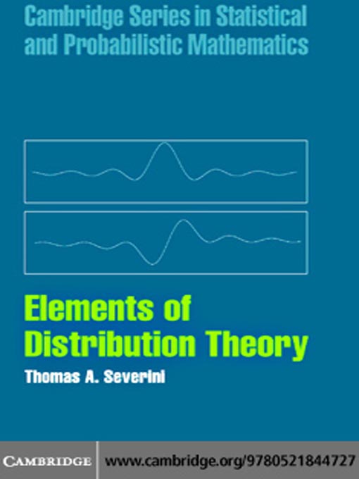 Title details for Elements of Distribution Theory by Thomas A. Severini - Available
